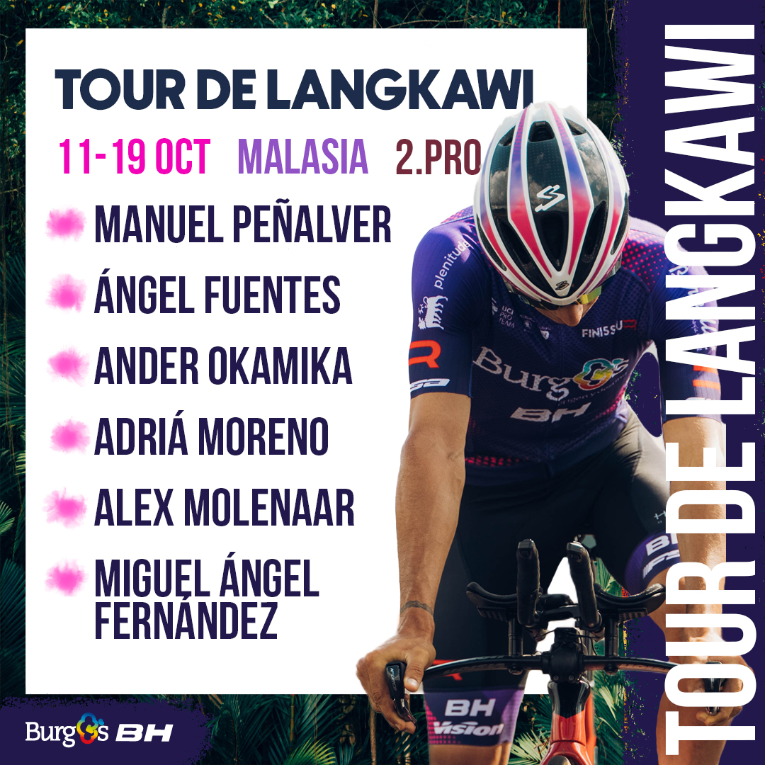 El Burgos BH disputa en el Tour de Langkawi malasio su última competición de carretera de la temporada 2022